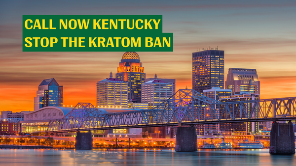 Kentucky Kratom Ban: The Session Has Adjourned — This Is the Last Line of Defense